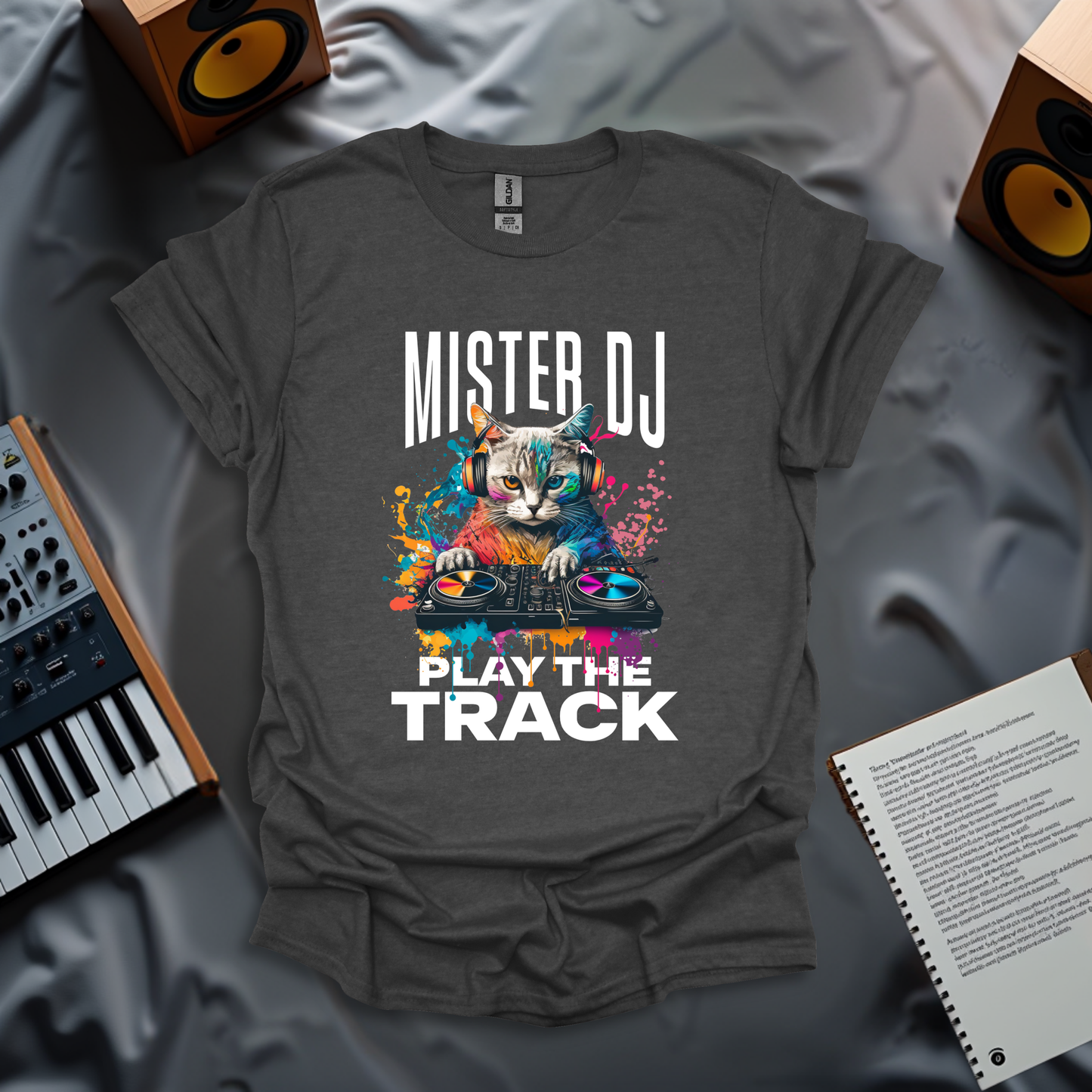 Mister DJ Play The Track T-Shirt