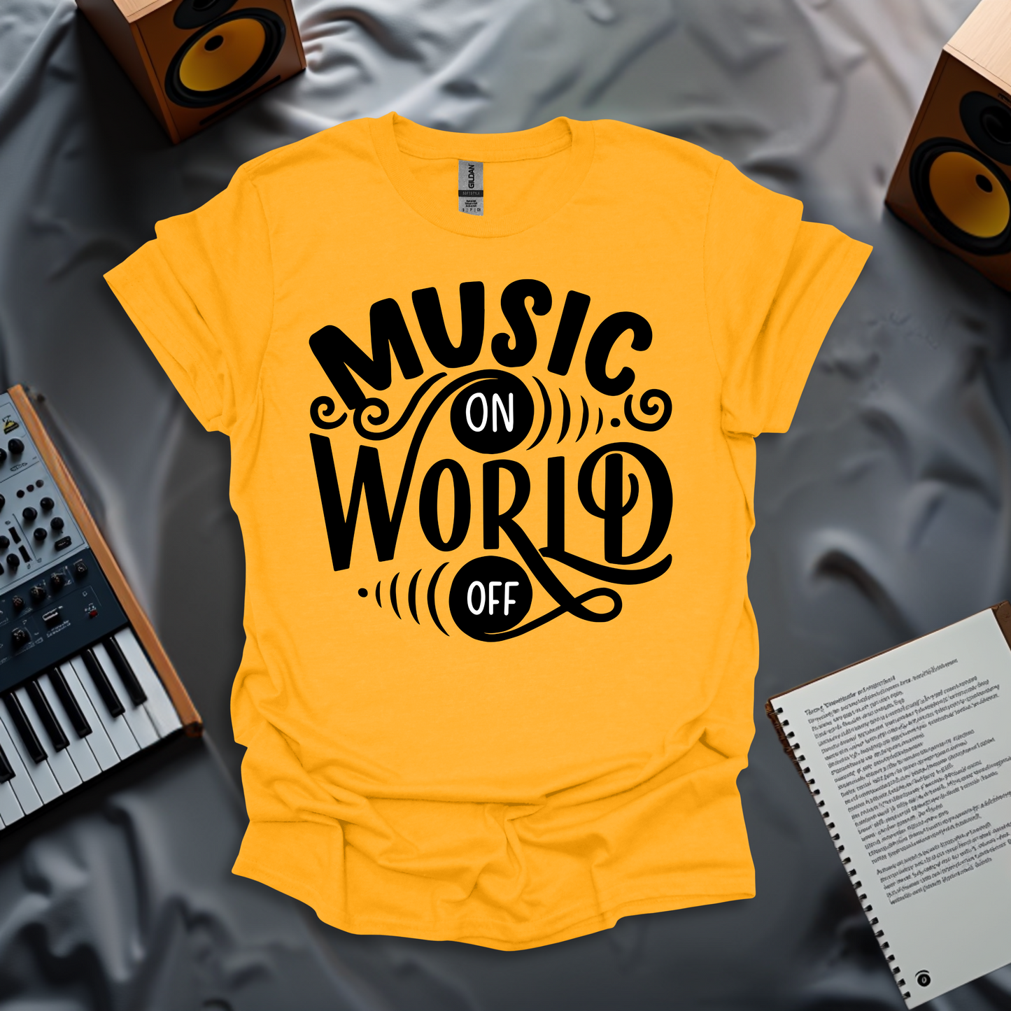 Music On, World Off T-Shirt