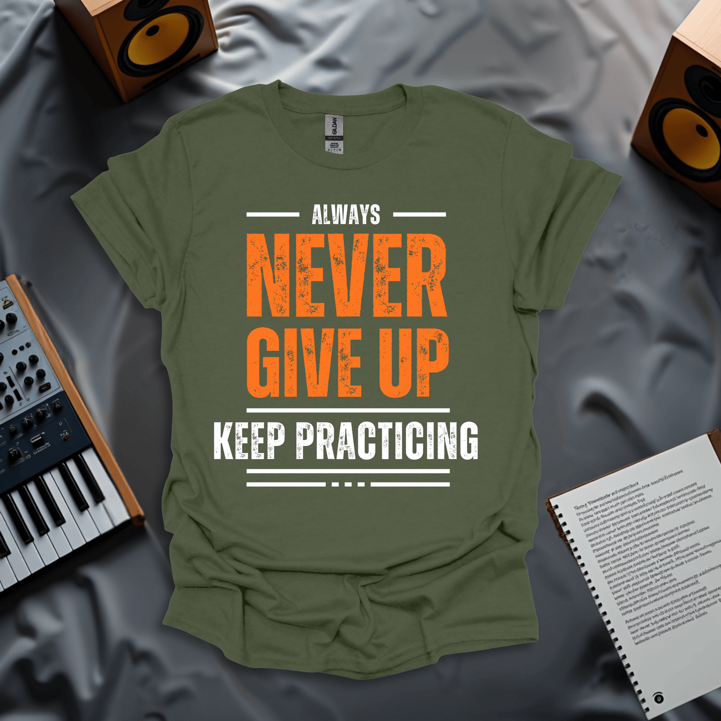 Never Give Up, Keep Practicing T-Shirt