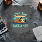 Chill And Take A Nap T-Shirt