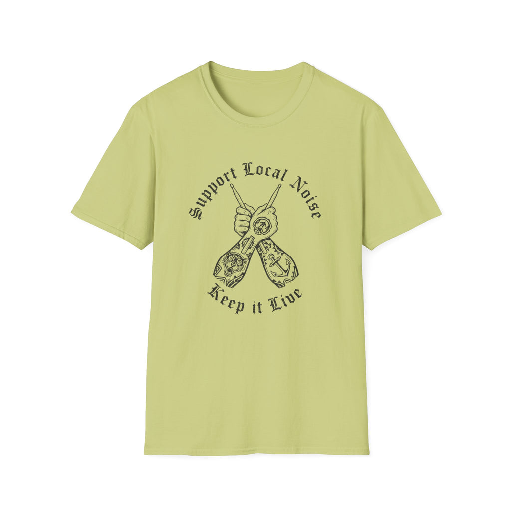 Support Local Noise T-Shirt