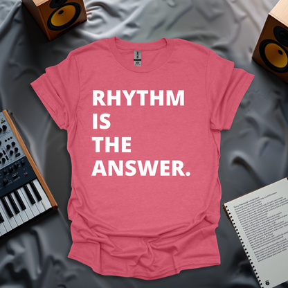 Rhythm is the Answer T-shirt