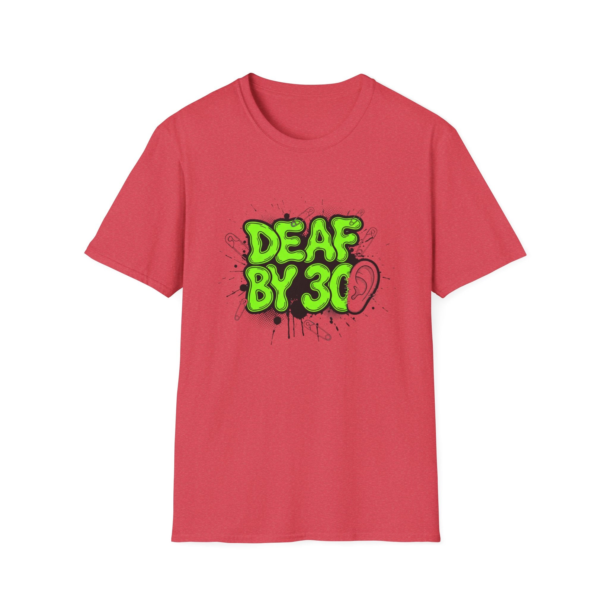 Deaf By 30 T-Shirt