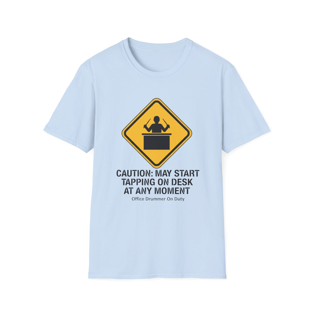 Desk Drummer Alert T-Shirt