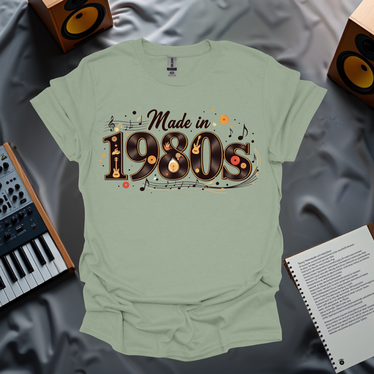 Made in the 1980s – Retro Music Nostalgia T-Shirt