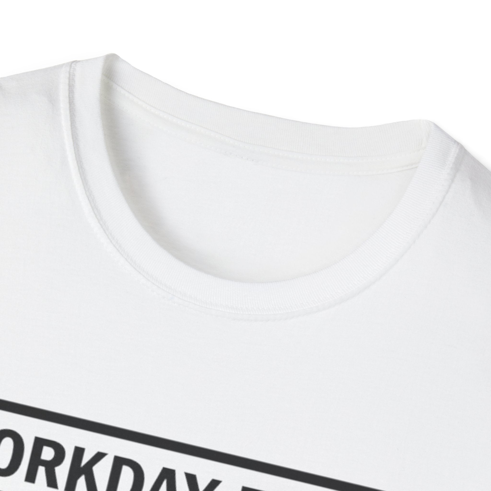 Workday Nutrition Facts T-Shirt
