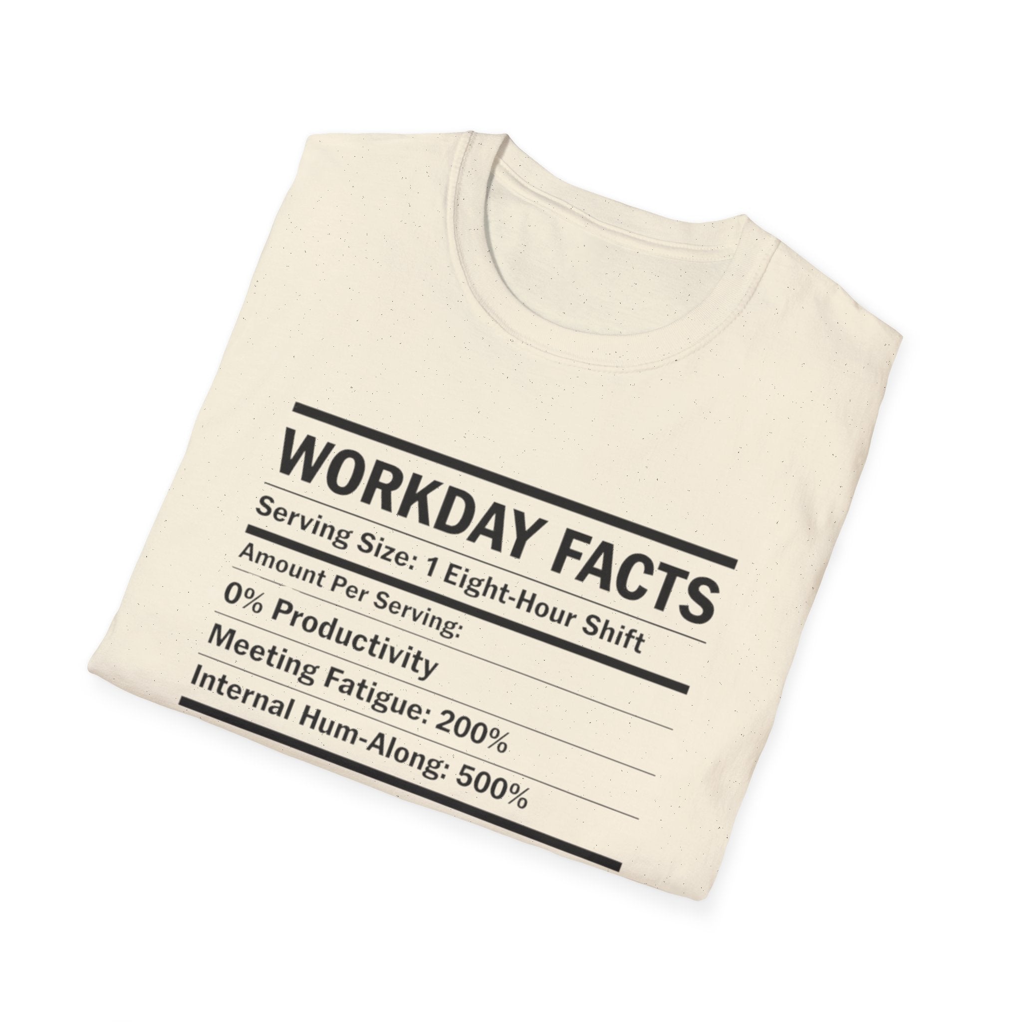 Workday Nutrition Facts T-Shirt