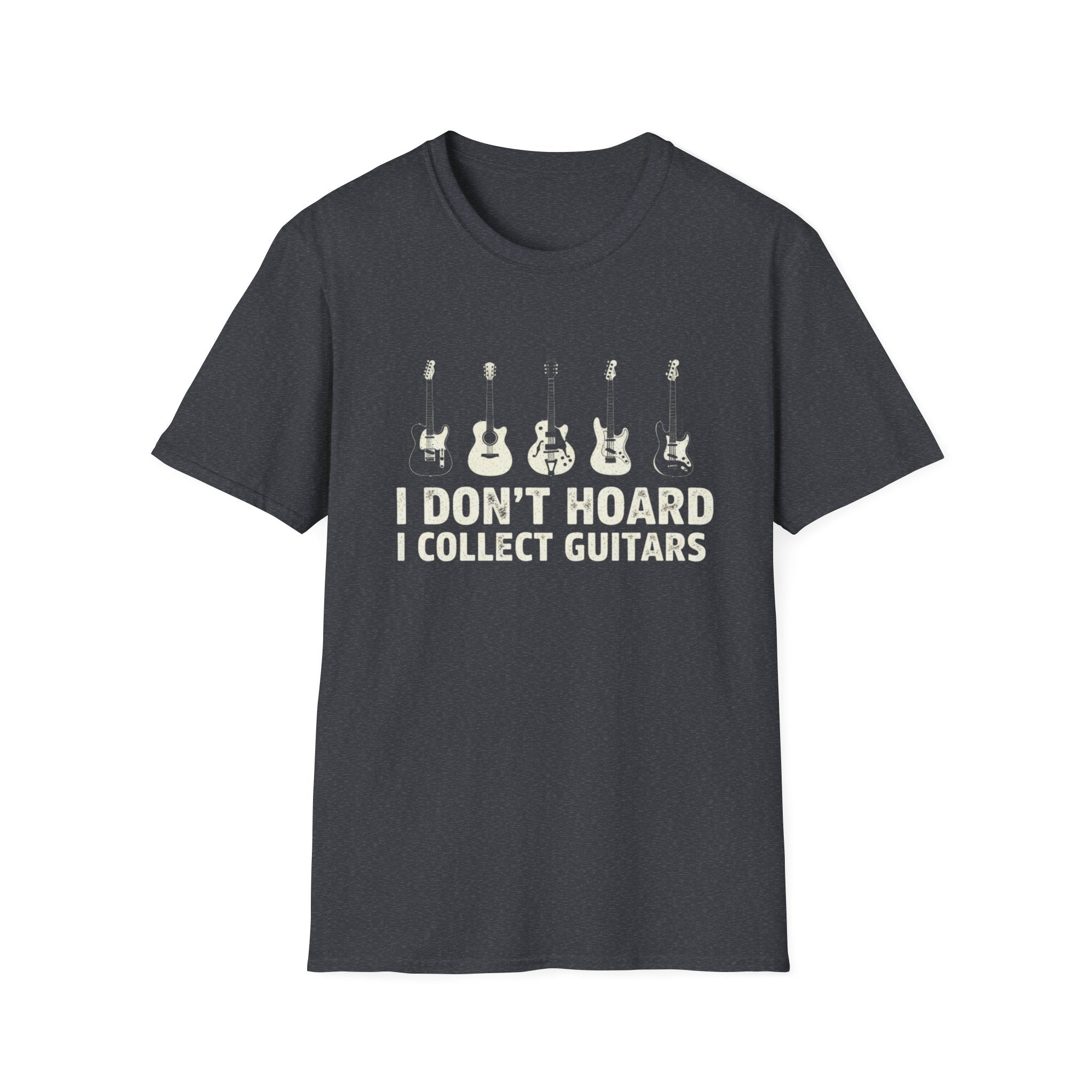 I Don’t Hoard, I Collect Guitars T-Shirt