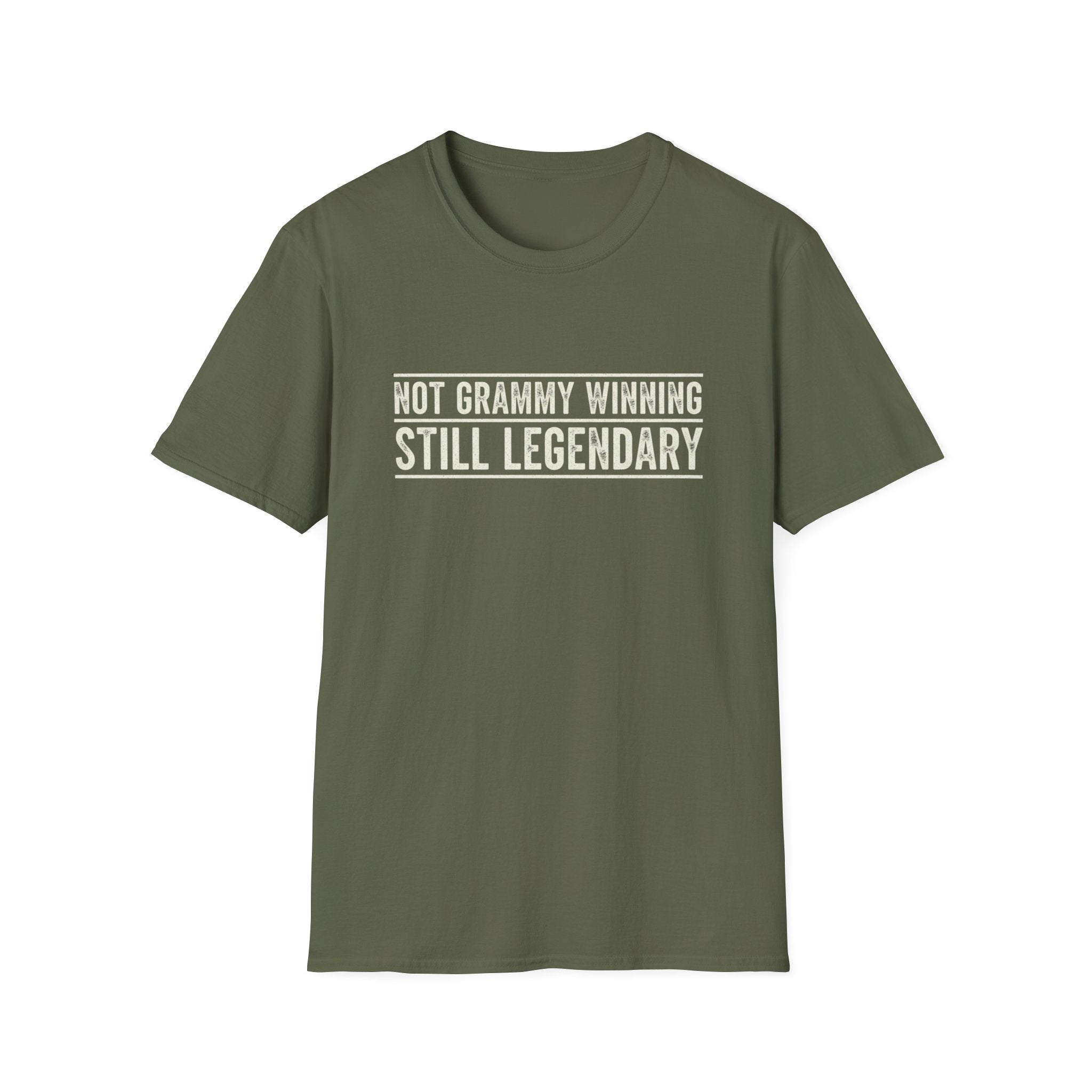 Not Grammy Winning Still Legendary T-Shirt