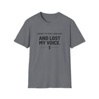 I Went To The Concert And Lost My Voice T-Shirt