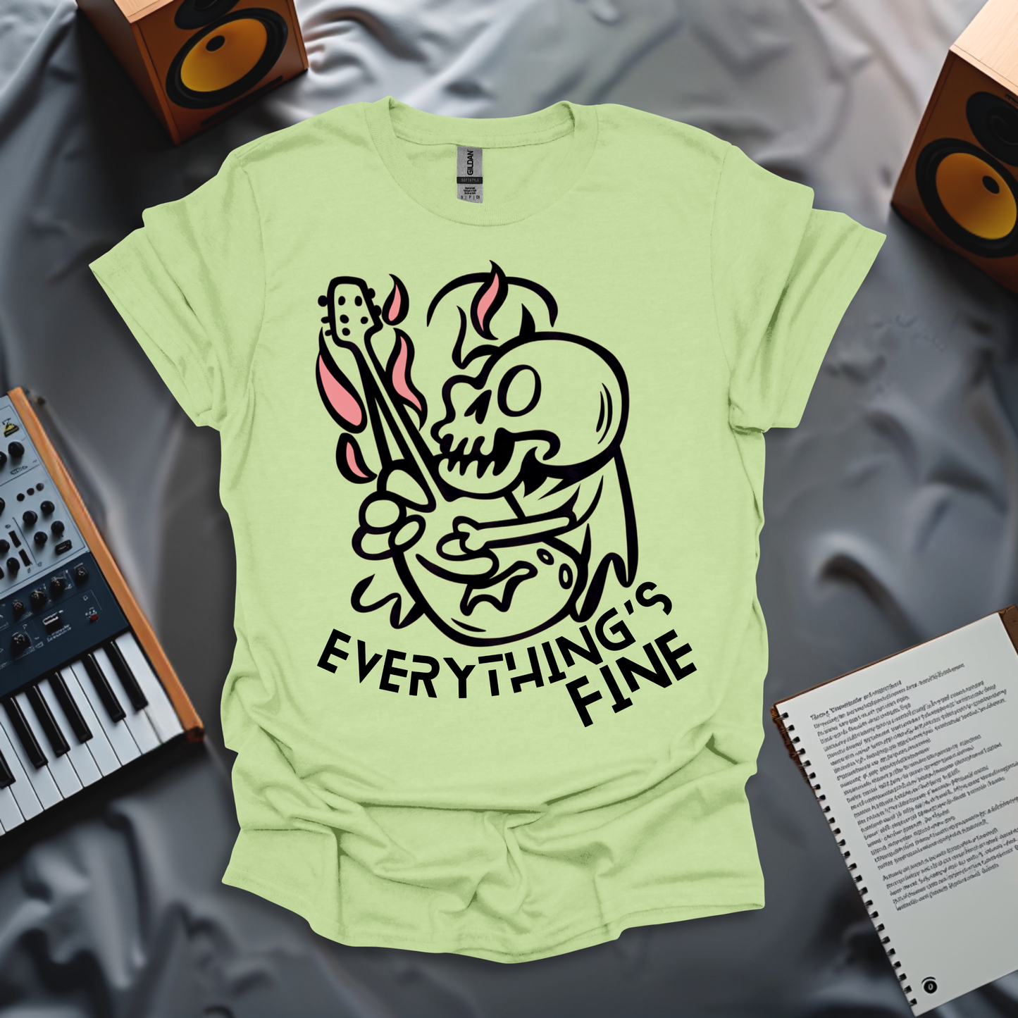 Everything's Fine T-Shirt