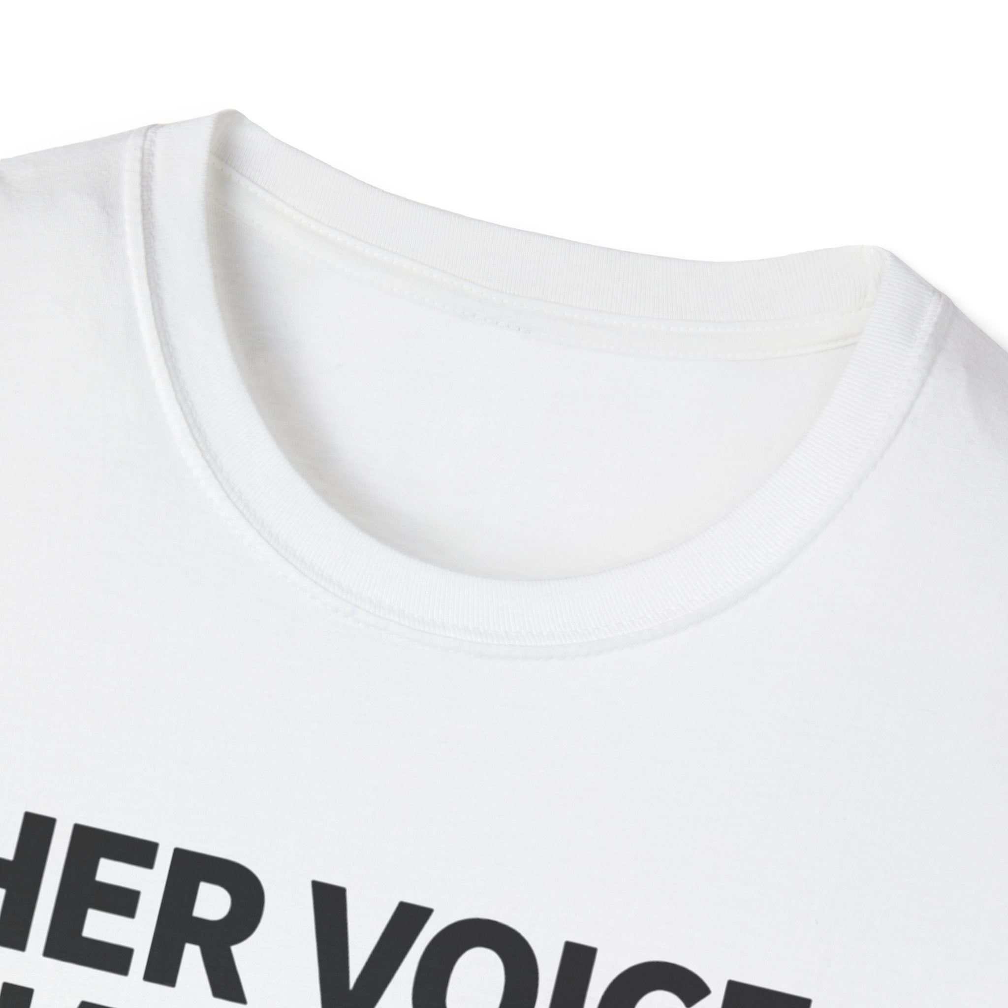 Her Voice Changed Me T-Shirt