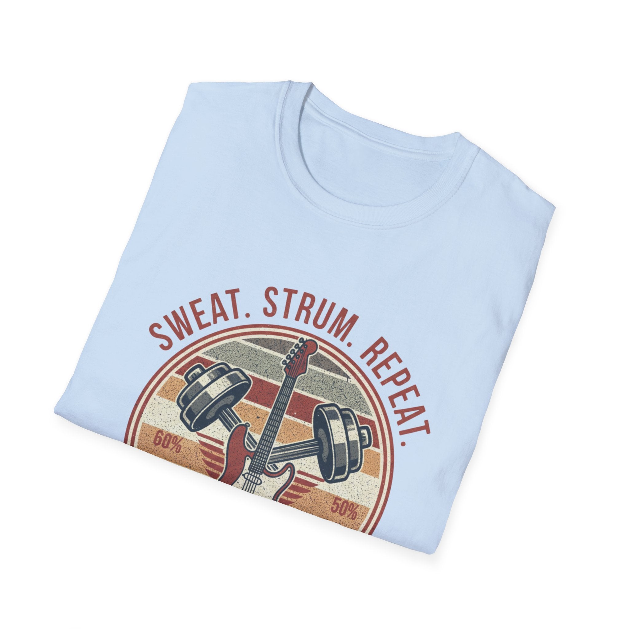 Sweat. Strum. Repeat. T-Shirt