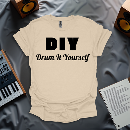 DIY - DRUM It Yourself T-Shirt