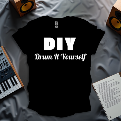 DIY - DRUM It Yourself T-Shirt