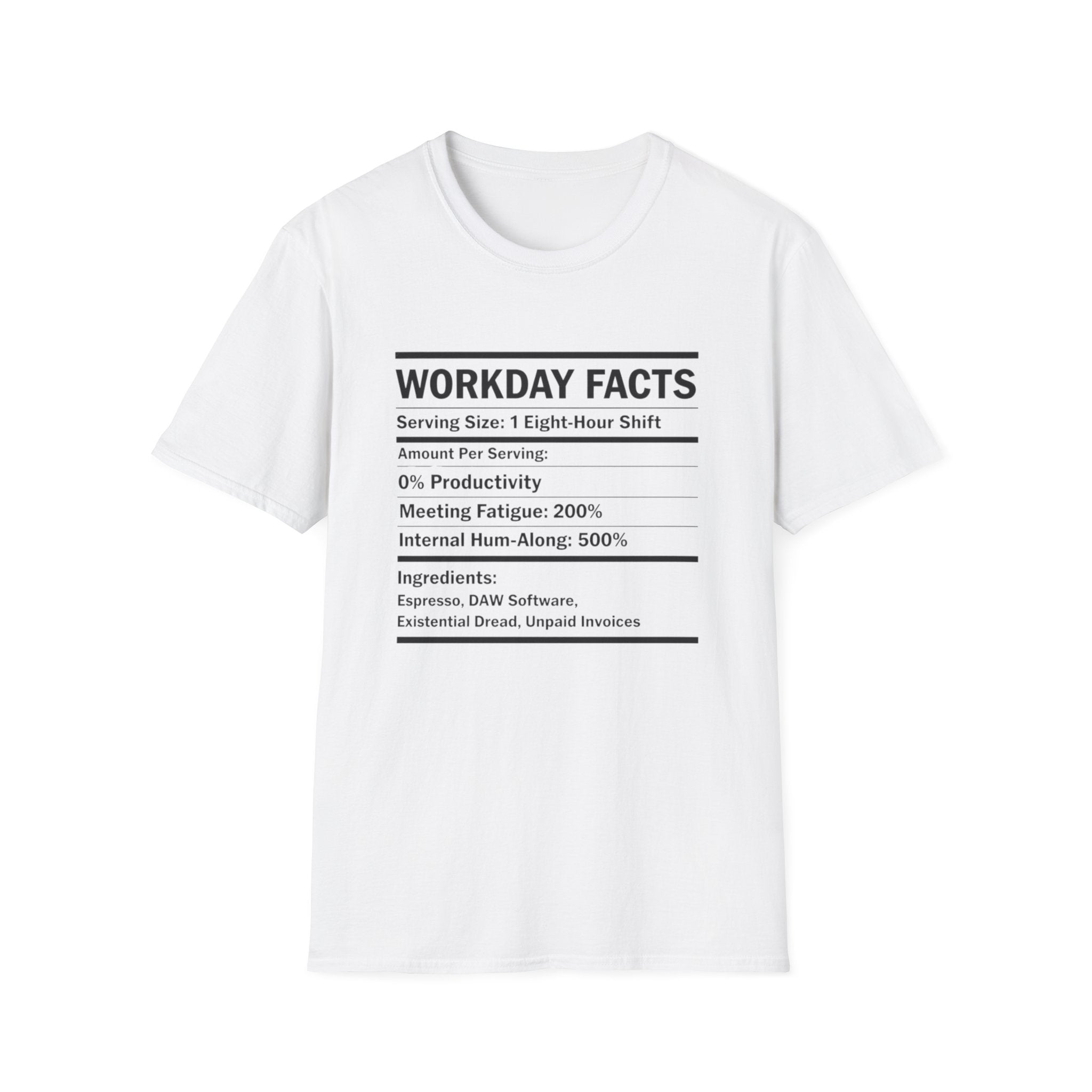 Workday Nutrition Facts T-Shirt