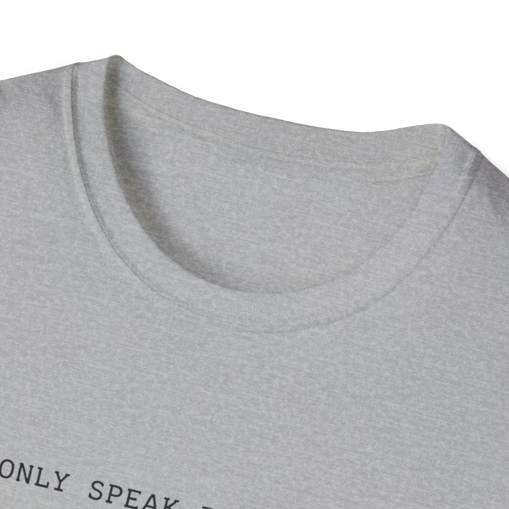 I Can Only Speak In 4/4 Time T-Shirt