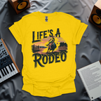 Life's A Rodeo T-Shirt