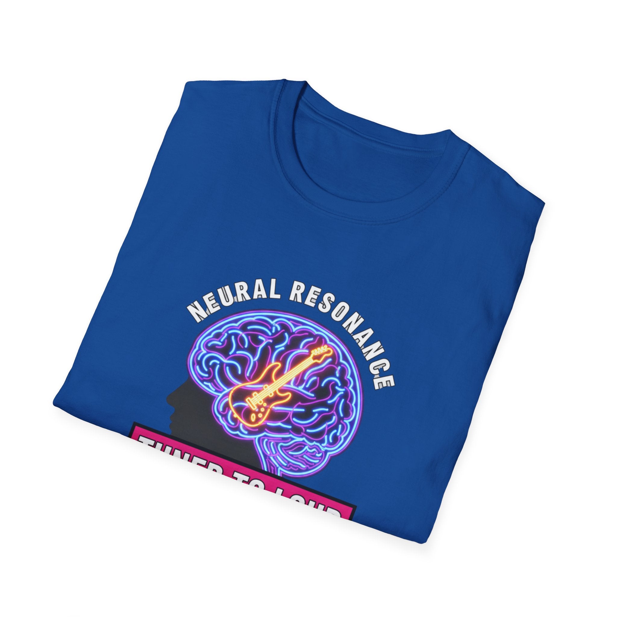 Neural Resonance: Tuned To Loud T-Shirt
