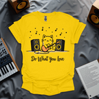 Do What You Love (Minimalist) T-Shirt