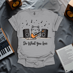 Do What You Love (Minimalist) T-Shirt