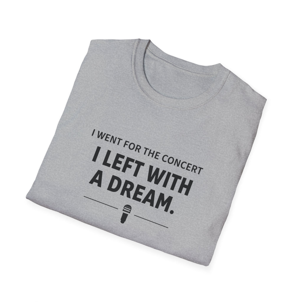 Left With A Dream T-Shirt