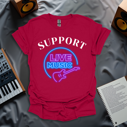 Support Live Music T-Shirt