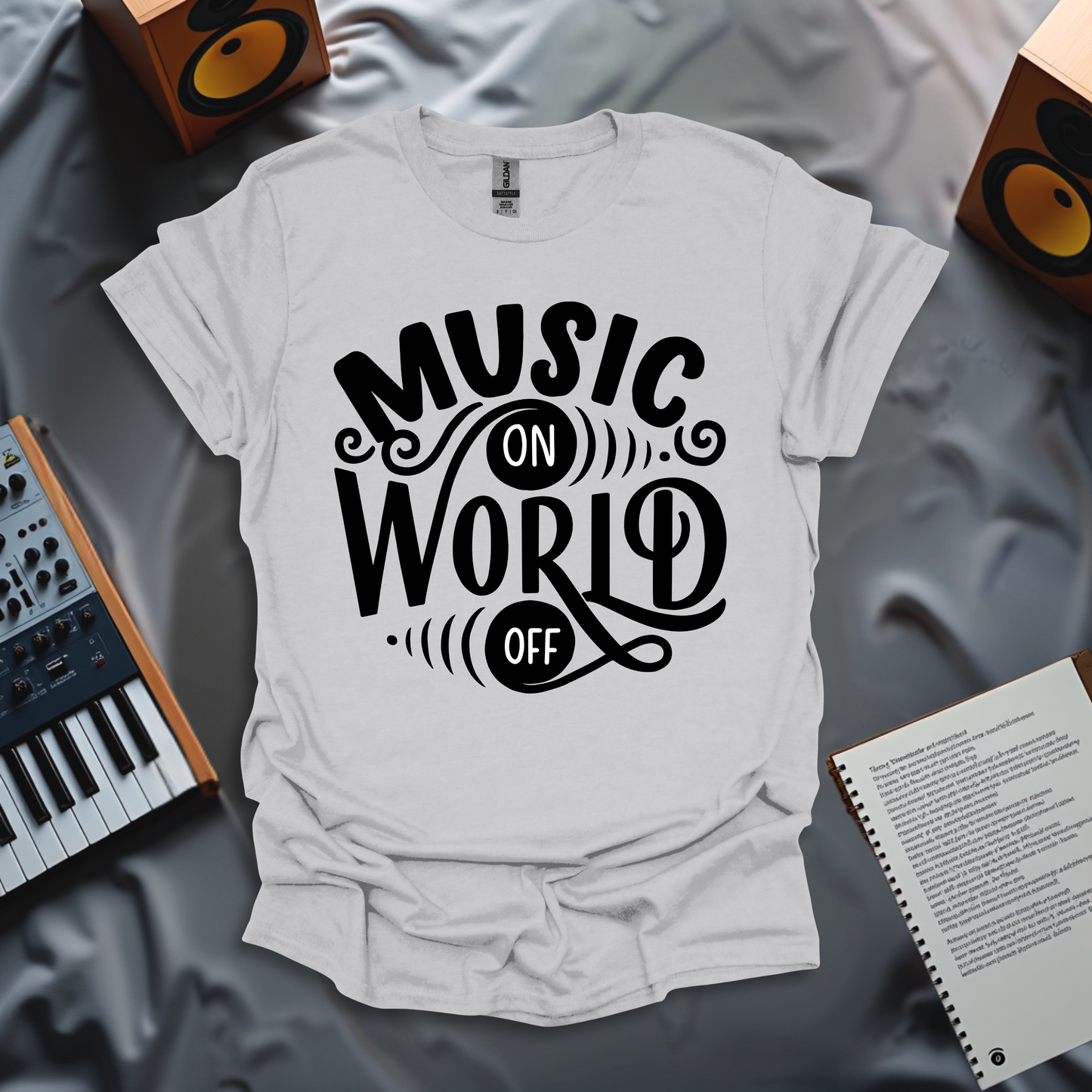 Music On, World Off T-Shirt