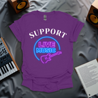 Support Live Music T-Shirt
