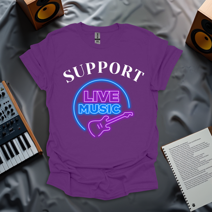 Support Live Music T-Shirt
