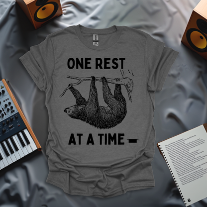 One Rest at a Time T-Shirt