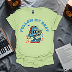 Follow My Beat T-Shirt
