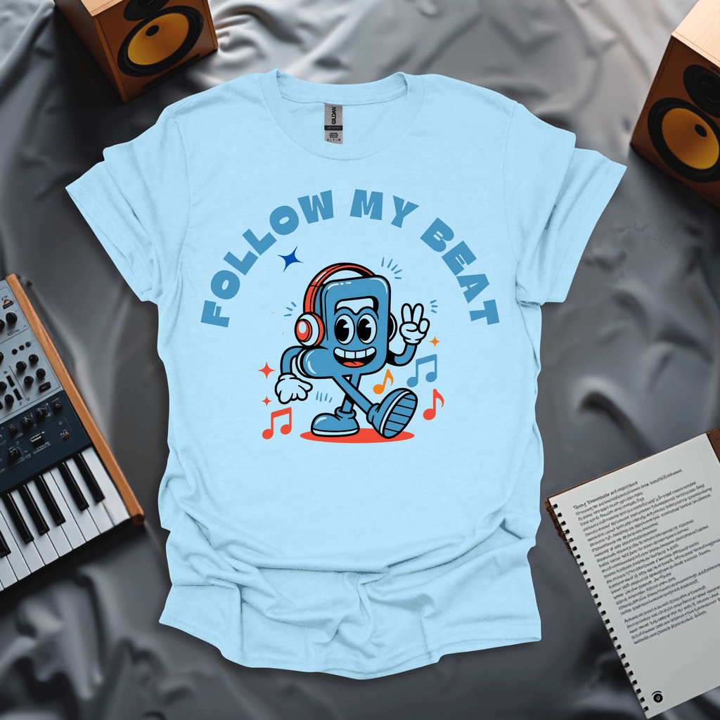 Follow My Beat T-Shirt