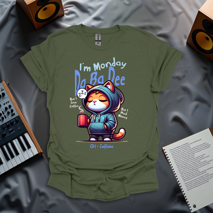 Monday Mood: Da Ba Dee! T-Shirt