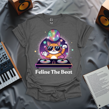 Feline The Beat T-Shirt