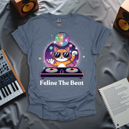 Feline The Beat T-Shirt