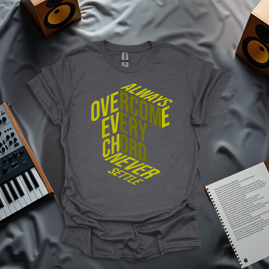 Always Overcome Every Chord T-Shirt