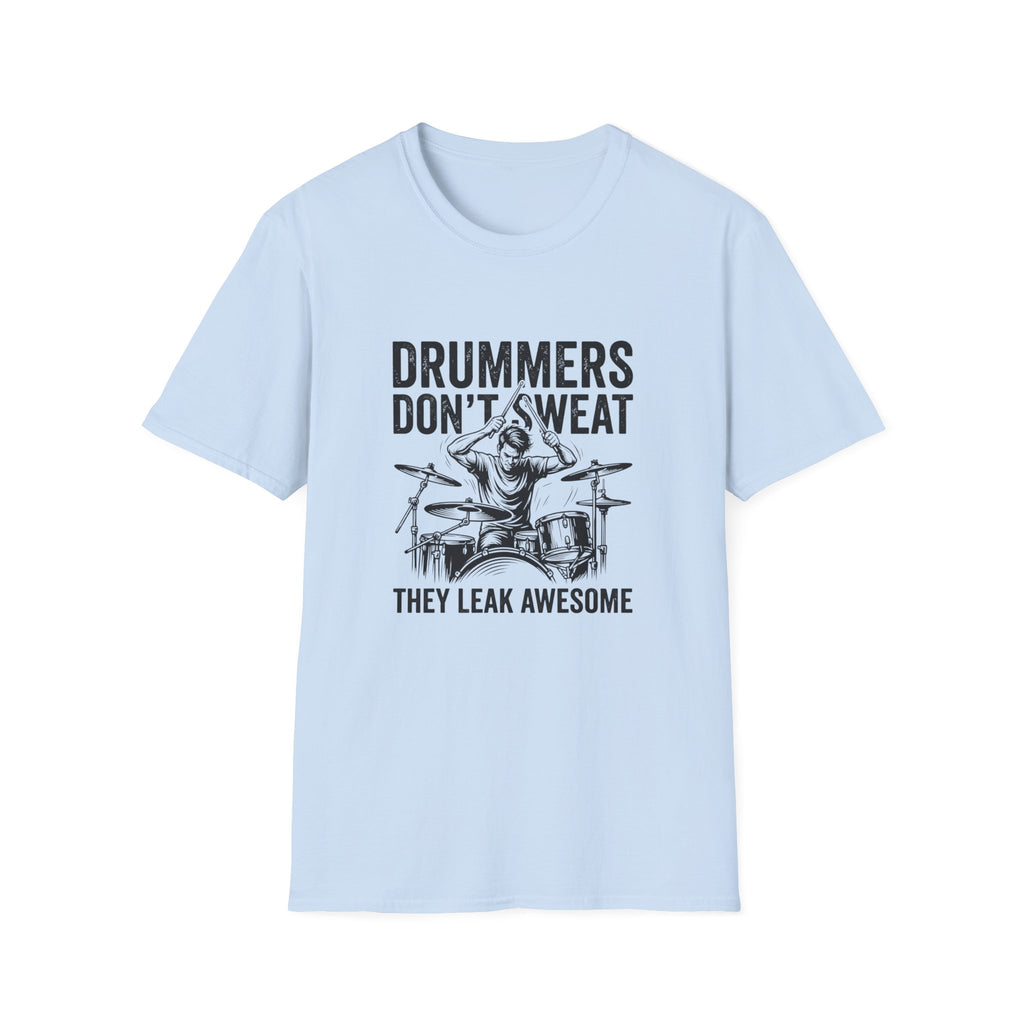 Drummer Don't Sweat T-Shirt
