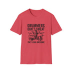 Drummer Don't Sweat T-Shirt
