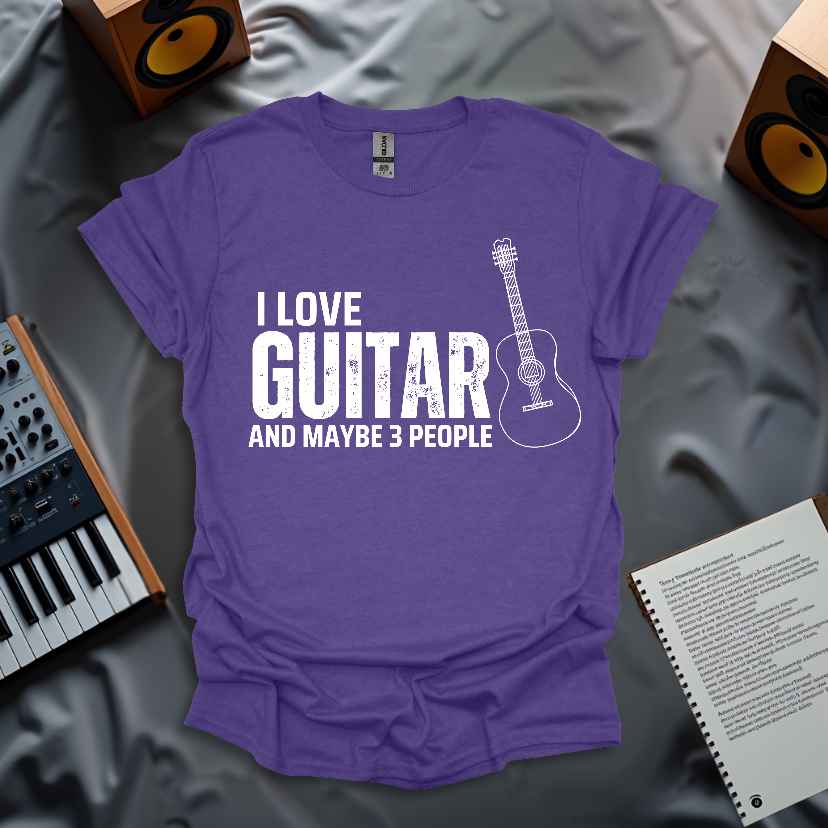 I Love My Guitar... and Maybe 3 People T-Shirt