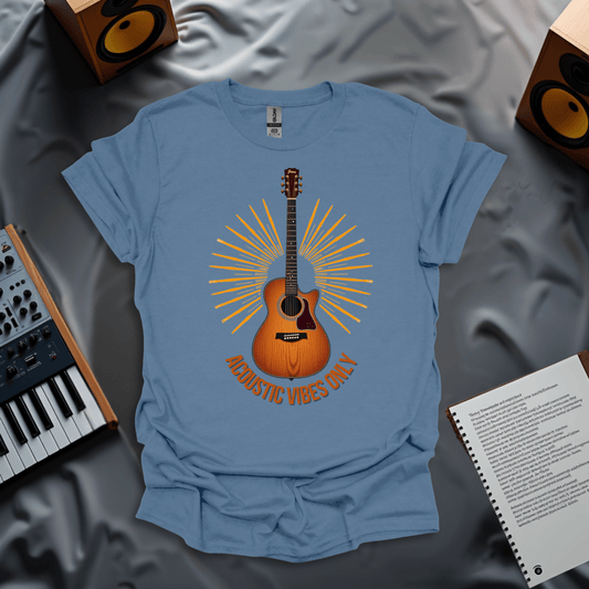 Acoustic Vibe Only T-Shirt