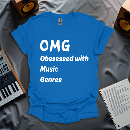 OMG - Obsessed with Music Genres T-Shirt