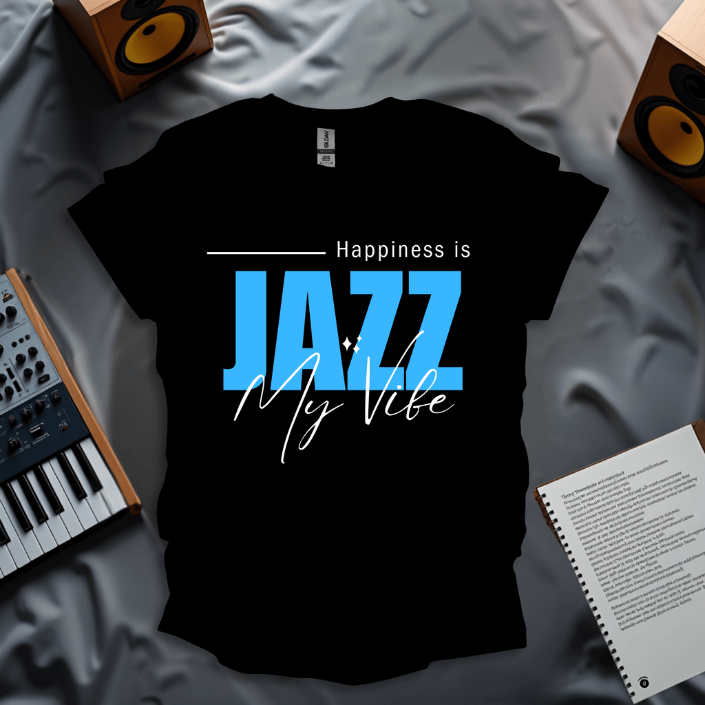 Happiness is Jazz My Vibe T-Shirt