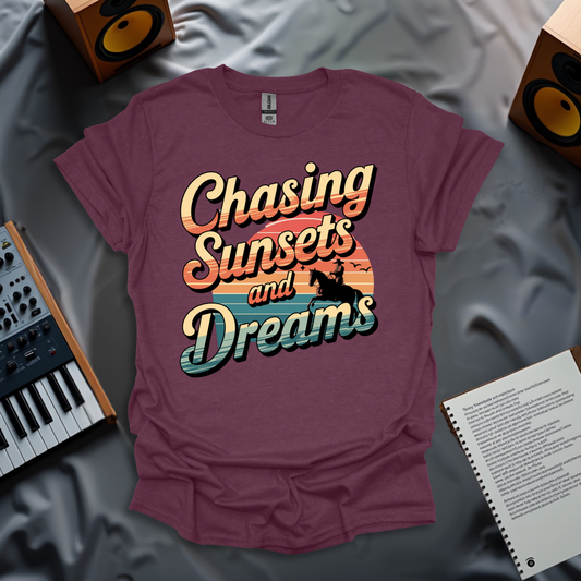 Chasing Sunsets and Dreams T-Shirt