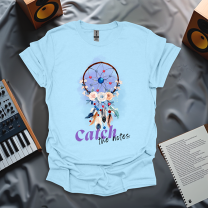 Catch Your Dreams T-Shirt