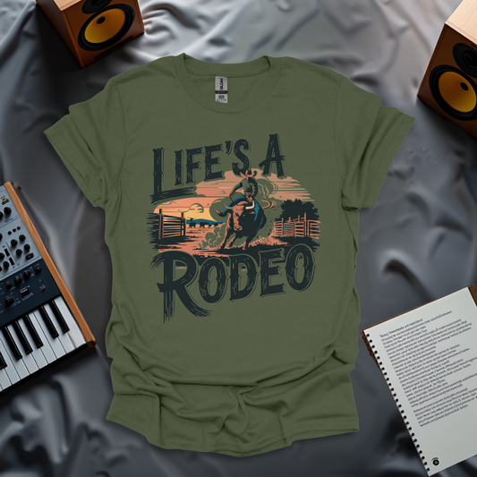 Life's A Rodeo T-Shirt