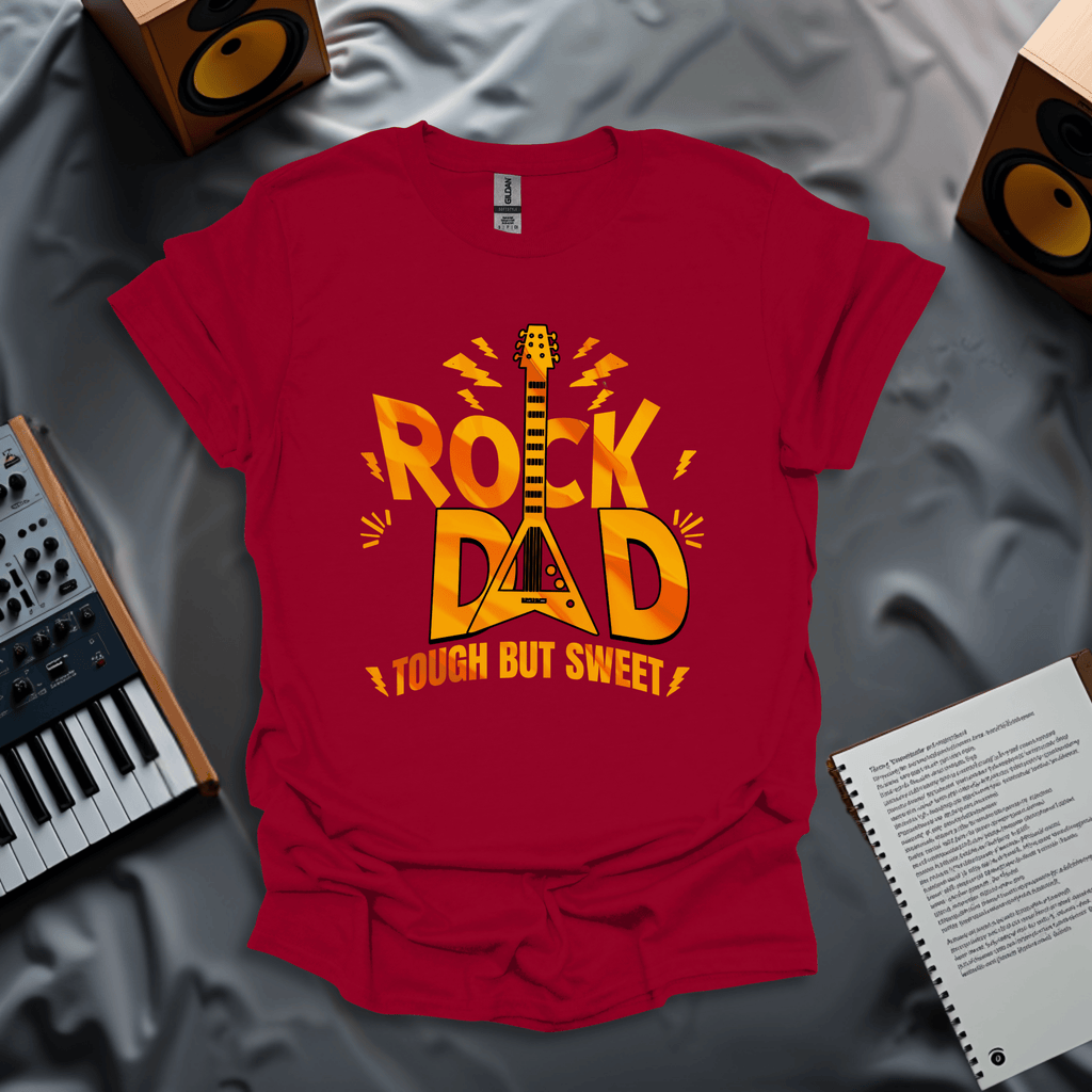 Rock Dad – Tough But Sweet T-Shirt