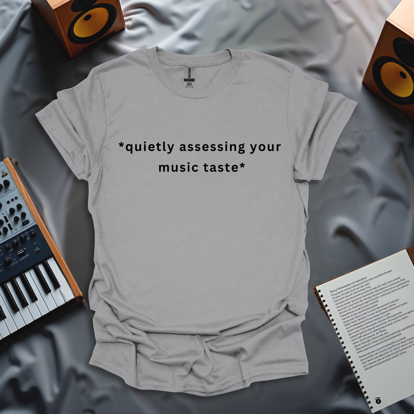 Quietly Assessing Your Music Taste T-Shirt
