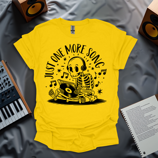Just One More Song T-Shirt 🎸