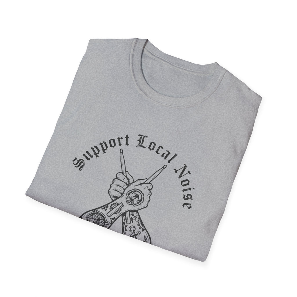 Support Local Noise T-Shirt